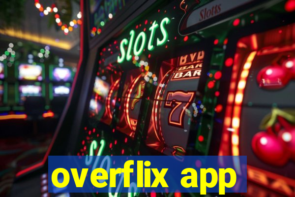 overflix app