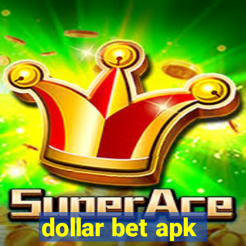 dollar bet apk