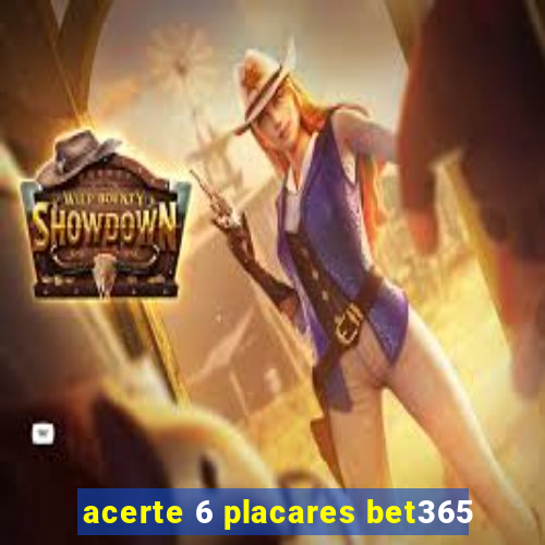 acerte 6 placares bet365