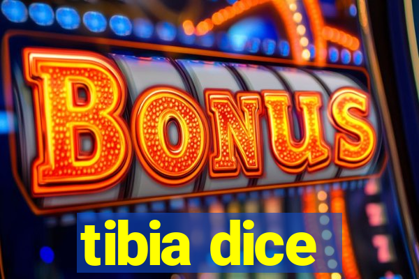 tibia dice