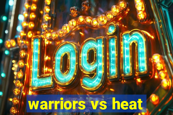 warriors vs heat