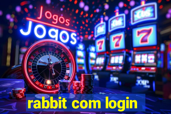 rabbit com login