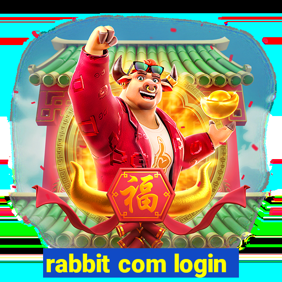 rabbit com login