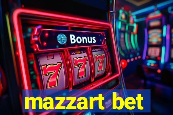 mazzart bet