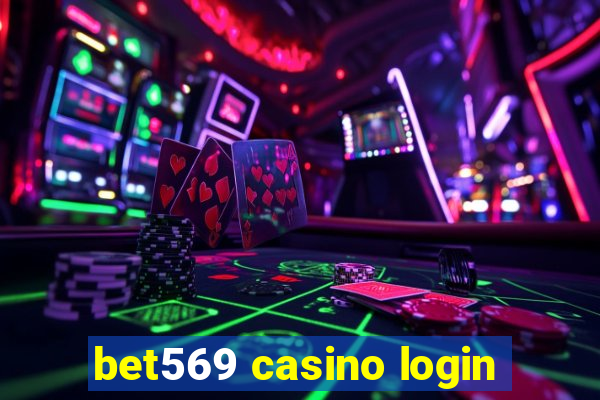 bet569 casino login