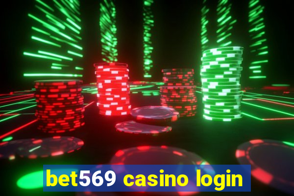 bet569 casino login