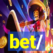 bet/