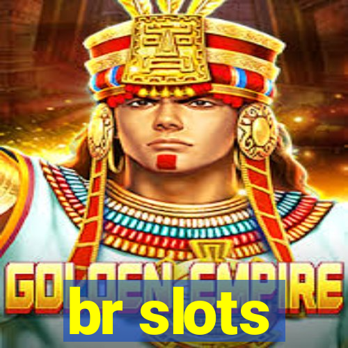 br slots