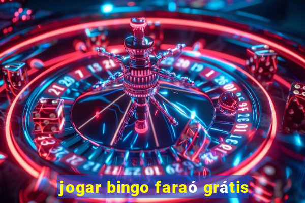 jogar bingo faraó grátis