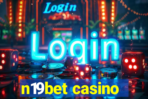 n19bet casino