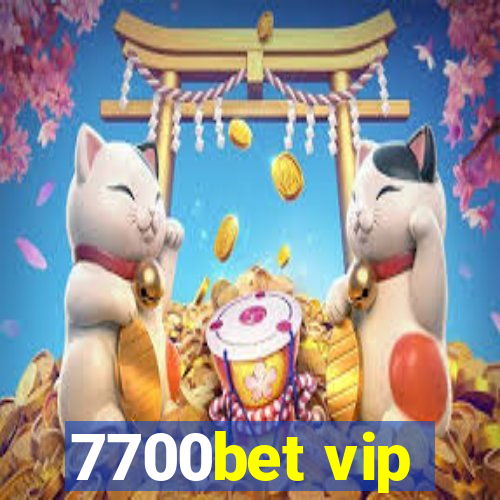 7700bet vip