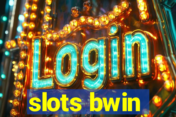 slots bwin