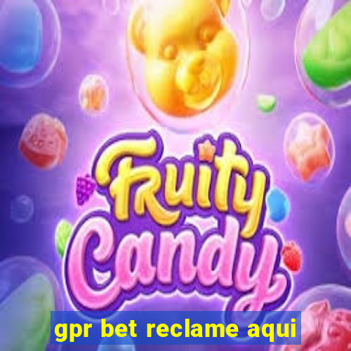 gpr bet reclame aqui