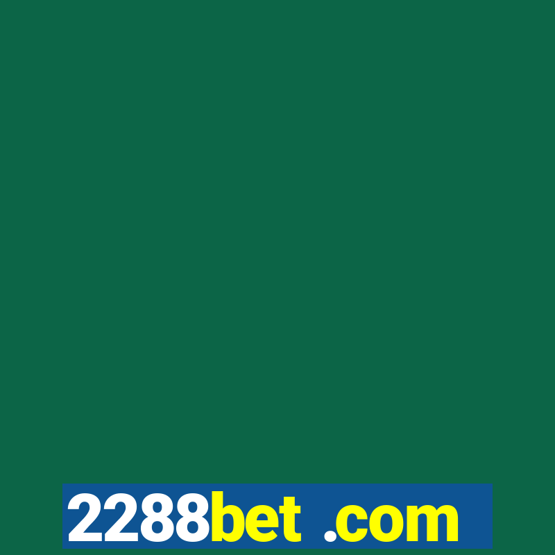 2288bet .com