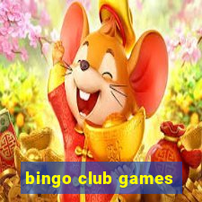 bingo club games