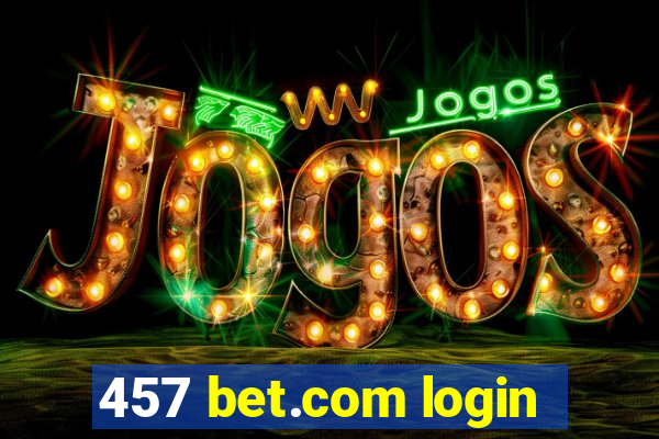 457 bet.com login