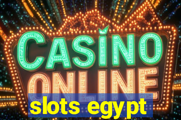 slots egypt