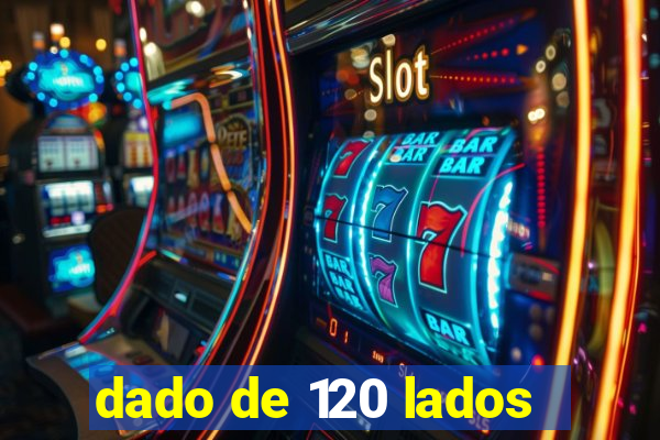 dado de 120 lados