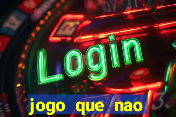 jogo que nao precisa depositar para ganhar