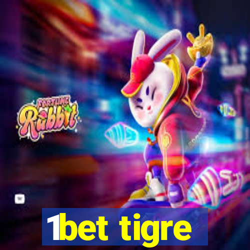 1bet tigre