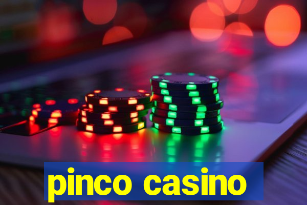 pinco casino