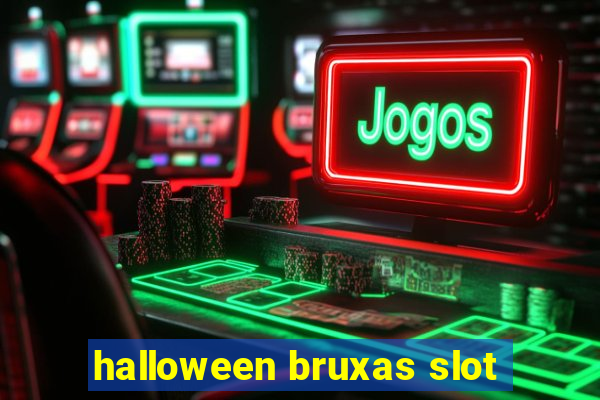 halloween bruxas slot