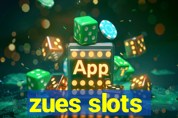 zues slots