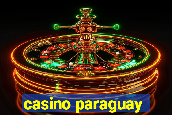 casino paraguay