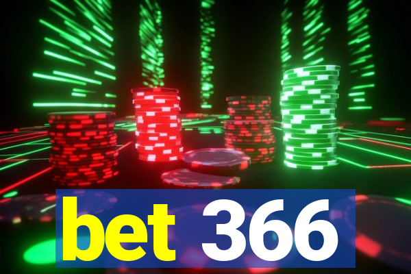 bet 366