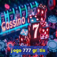 jogo 777 gr谩tis