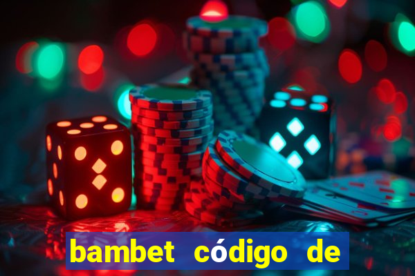 bambet código de bono de casino