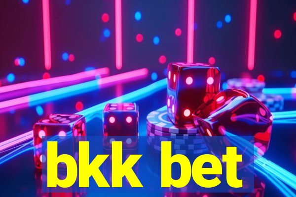 bkk bet