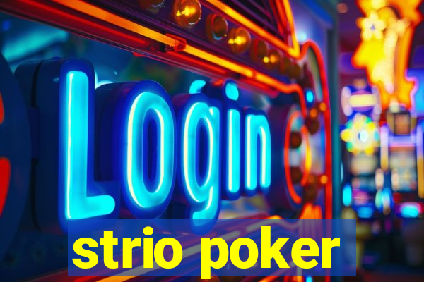 strio poker