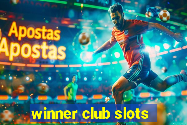 winner club slots