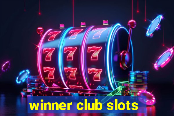 winner club slots