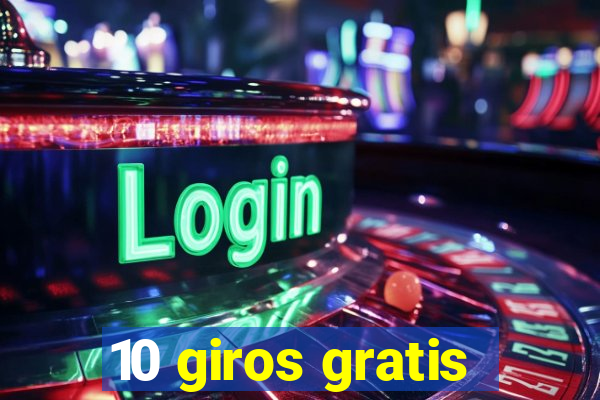 10 giros gratis