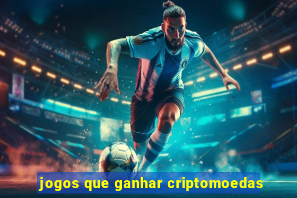 jogos que ganhar criptomoedas