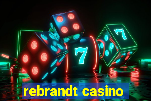 rebrandt casino