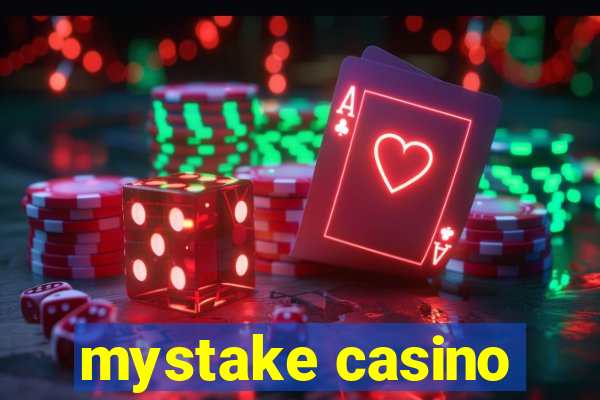 mystake casino