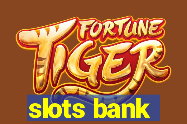 slots bank