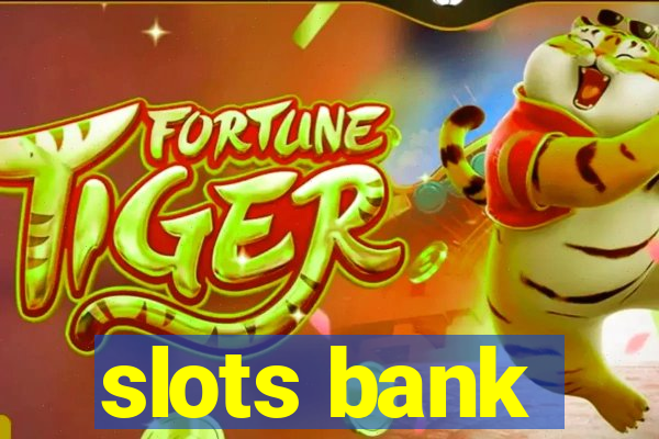 slots bank