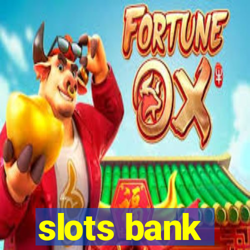 slots bank