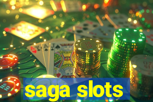 saga slots