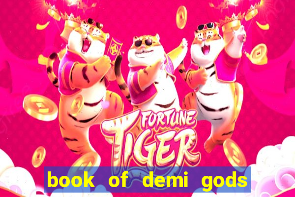 book of demi gods ii reloaded slot