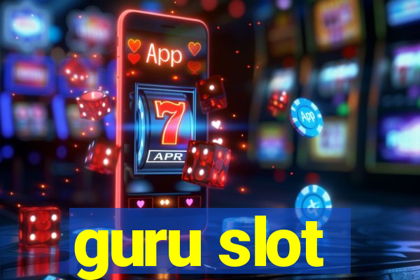 guru slot