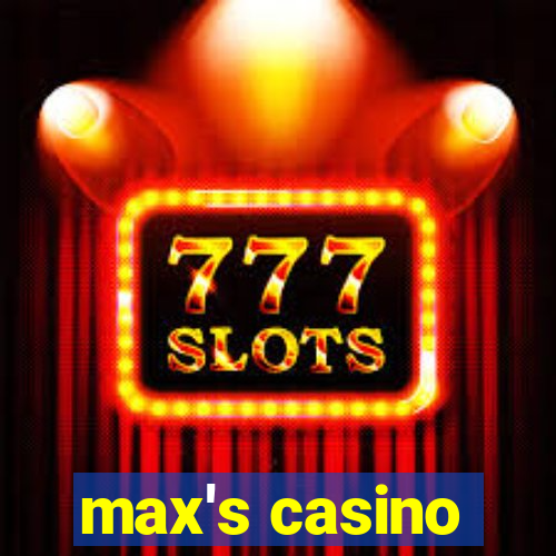 max's casino