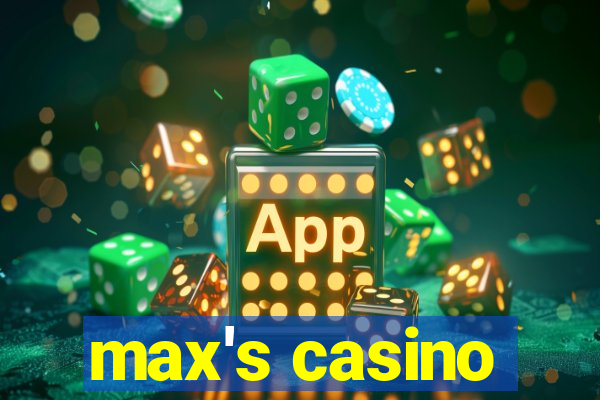 max's casino