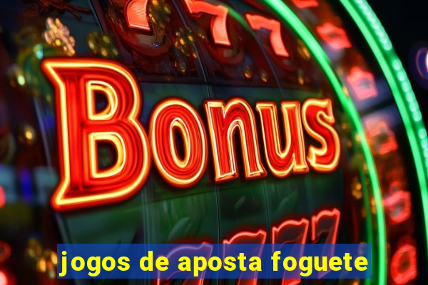 jogos de aposta foguete