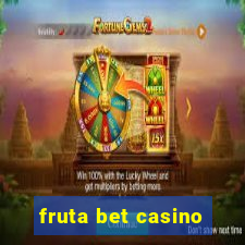 fruta bet casino