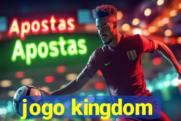 jogo kingdom